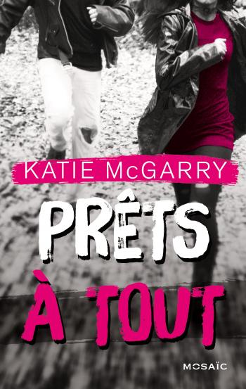Prêts à tout