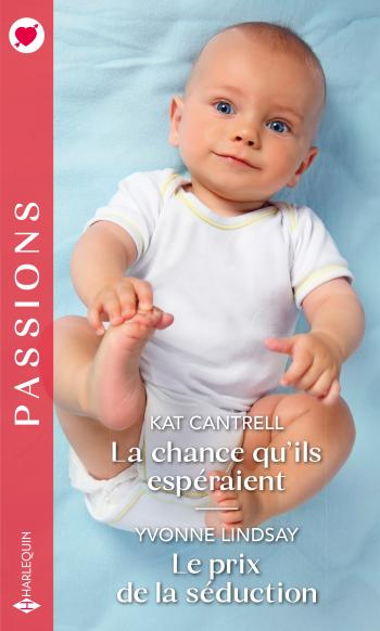 La chance qu'ils espéraient / Le prix de la séduction