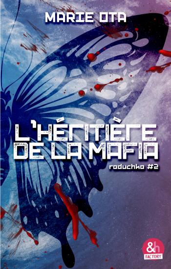 L'héritière de la mafia - Raduchka #2
