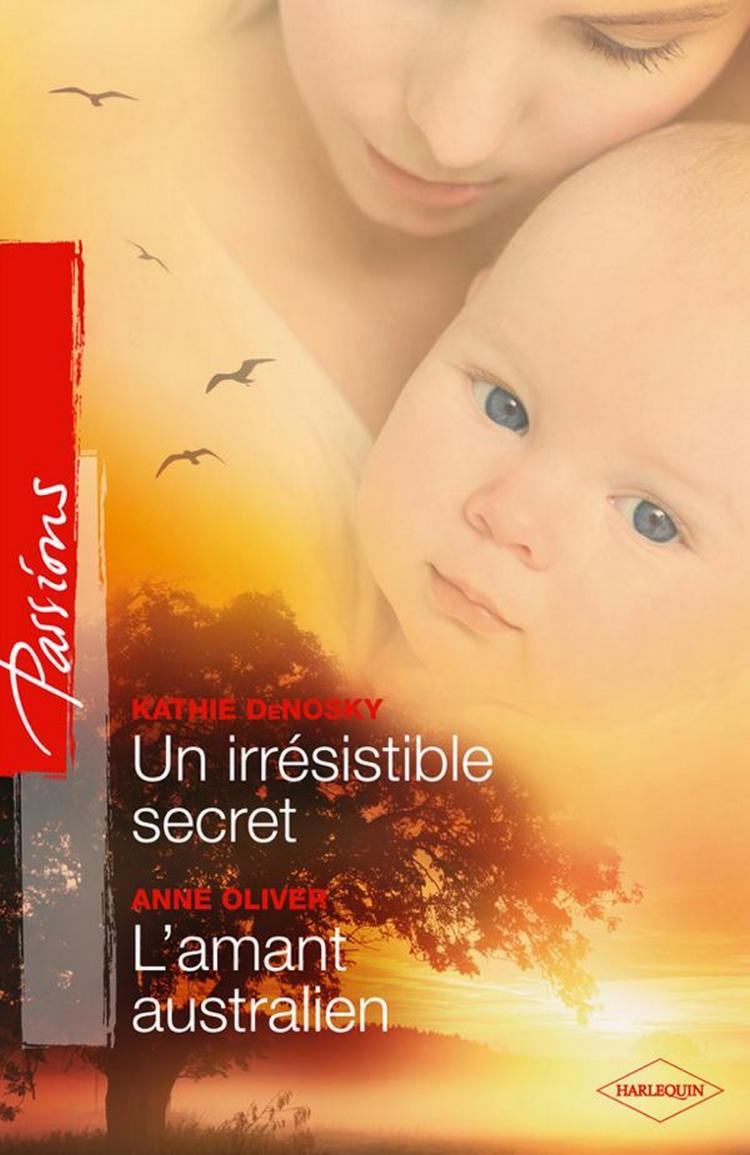 Un irrésistible secret / L'amant australien