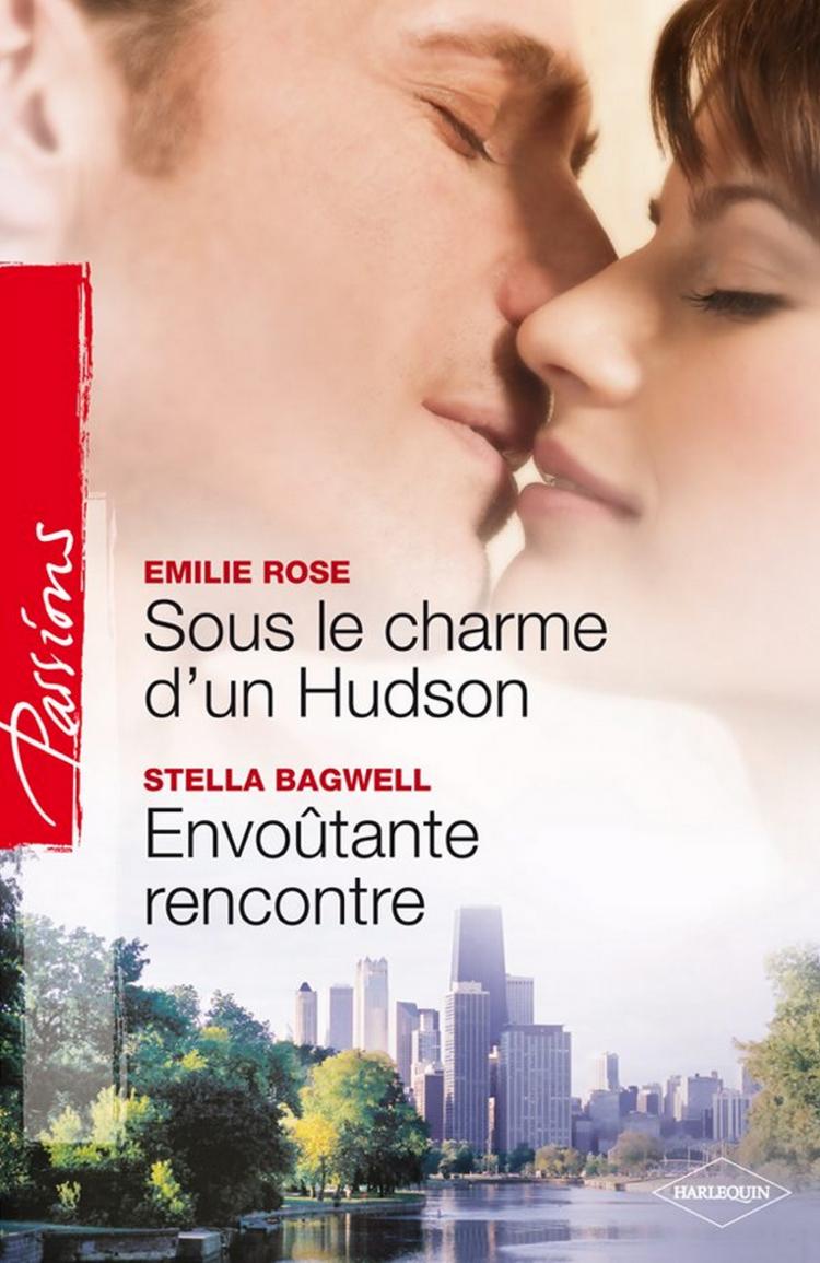 Sous le charme d'un Hudson / Envoûtante rencontre