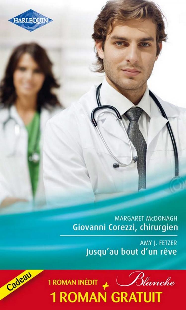 Offre Giovanni Corezzi, chirurgien / Jusqu'au bout d'un rêve +