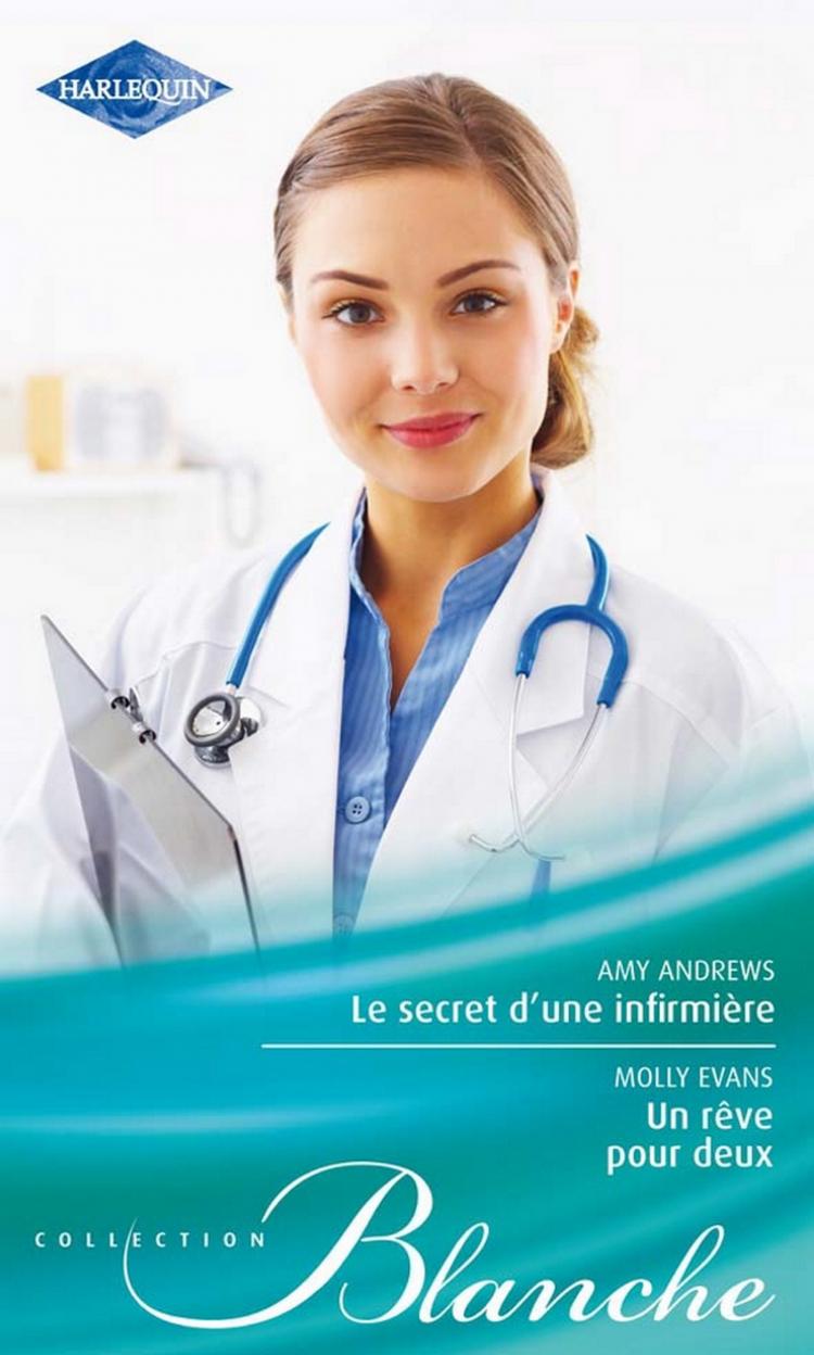 Le secret d'une infirmière / Un rêve pour deux