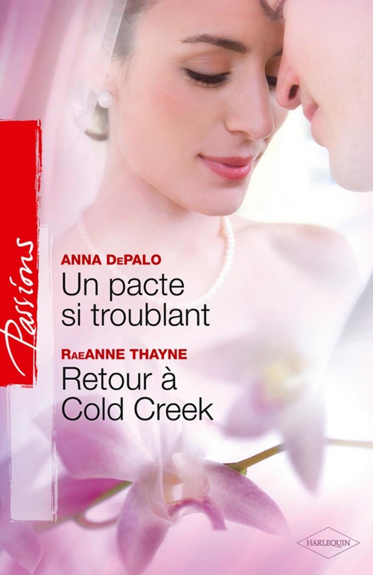 Un pacte si troublant / Retour à Cold Creek