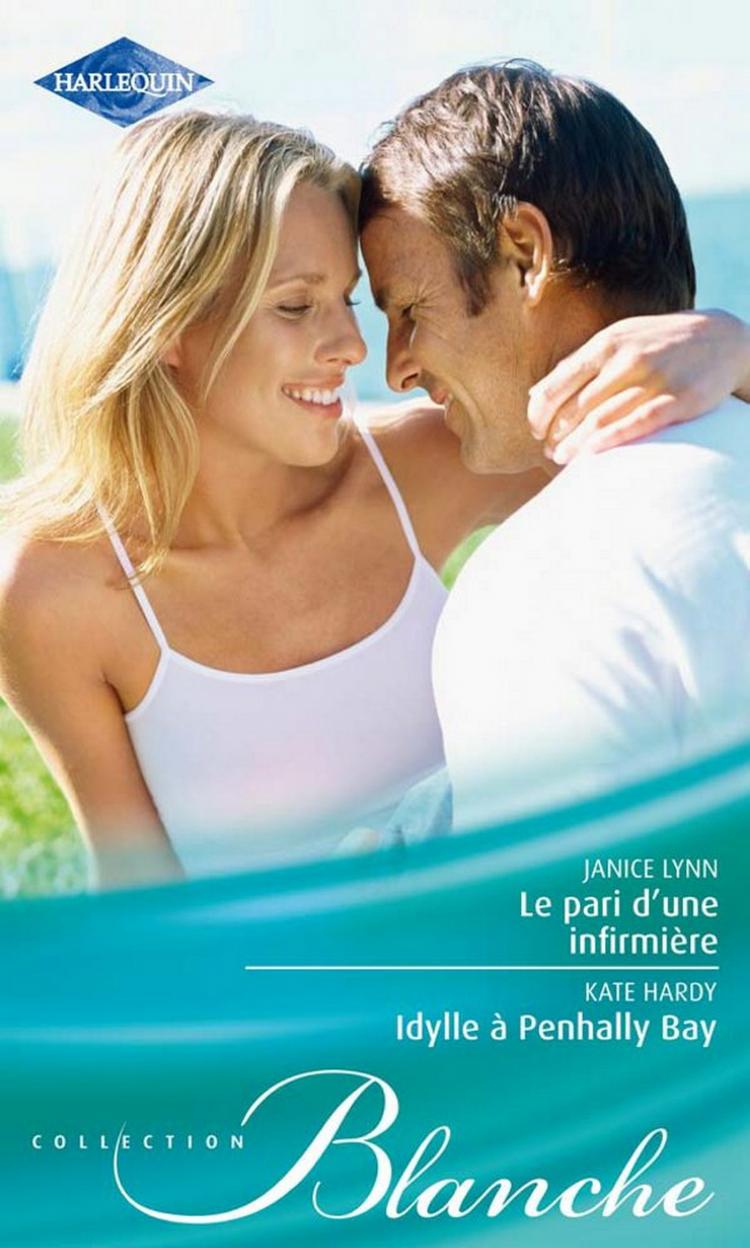 Le pari d'une infirmière / Idylle à Penhally Bay