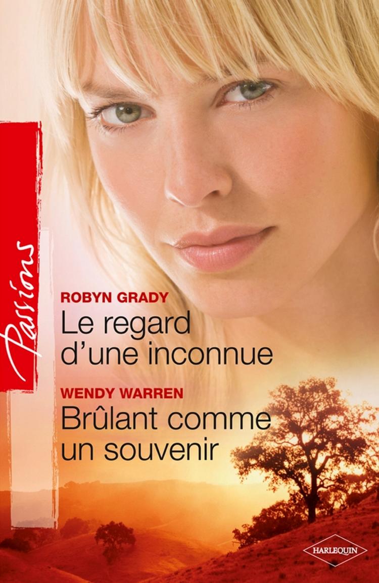 Le regard d'une inconnue / Brûlant comme un souvenir