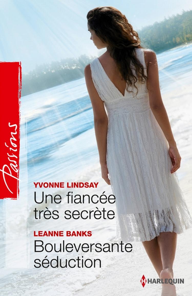 Une fiancée très secrète / Bouleversante séduction