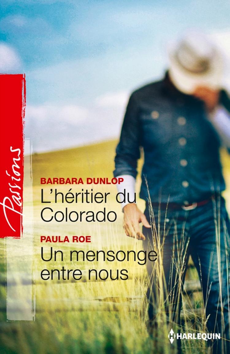 L'héritier du Colorado / Un mensonge entre nous