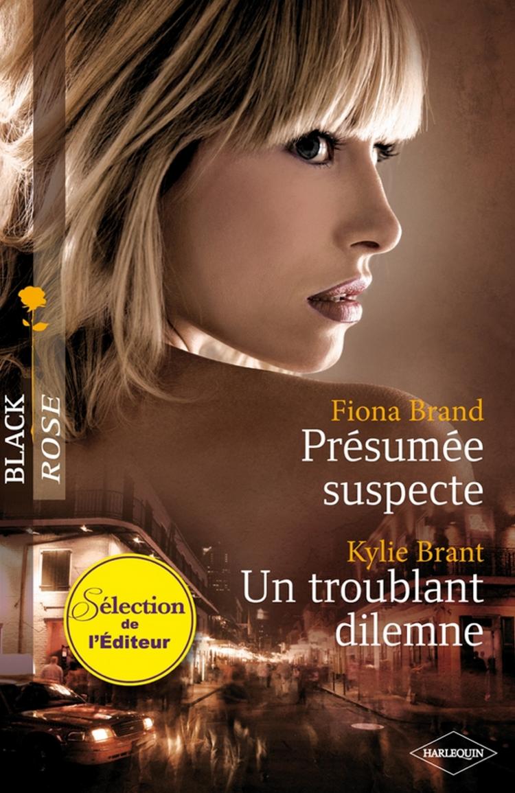 Présumée suspecte / Un troublant dilemme