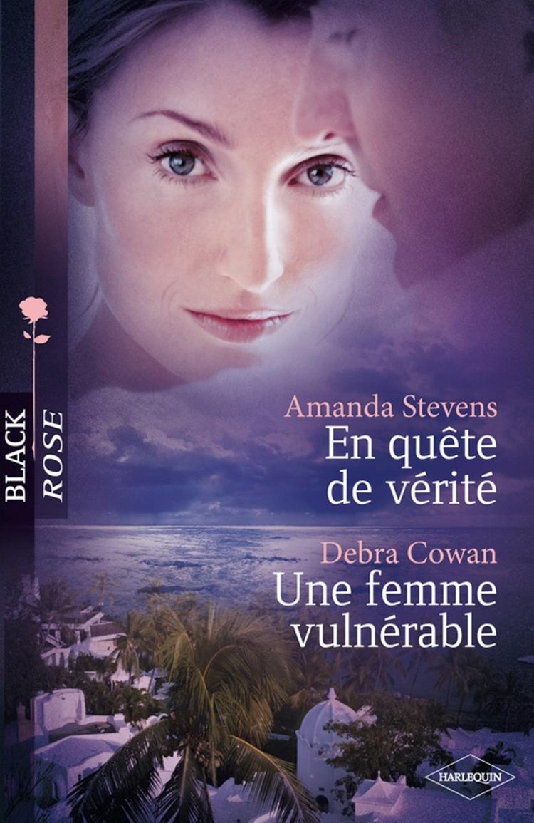 En quête de vérité / Une femme vulnérable