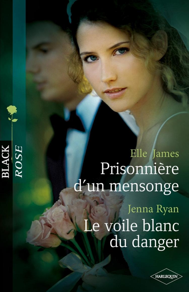 Prisonnière d'un mensonge / Le voile blanc du danger