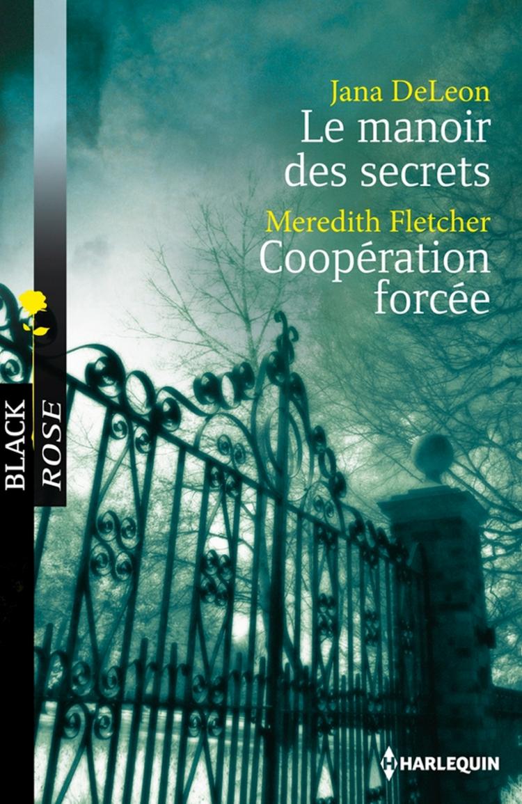 Le manoir des secrets / Coopération forcée