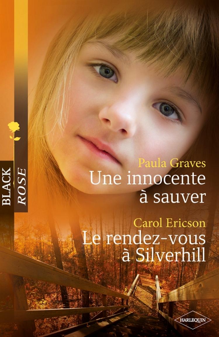 Une innocente à sauver / Le rendez-vous à Silverhill