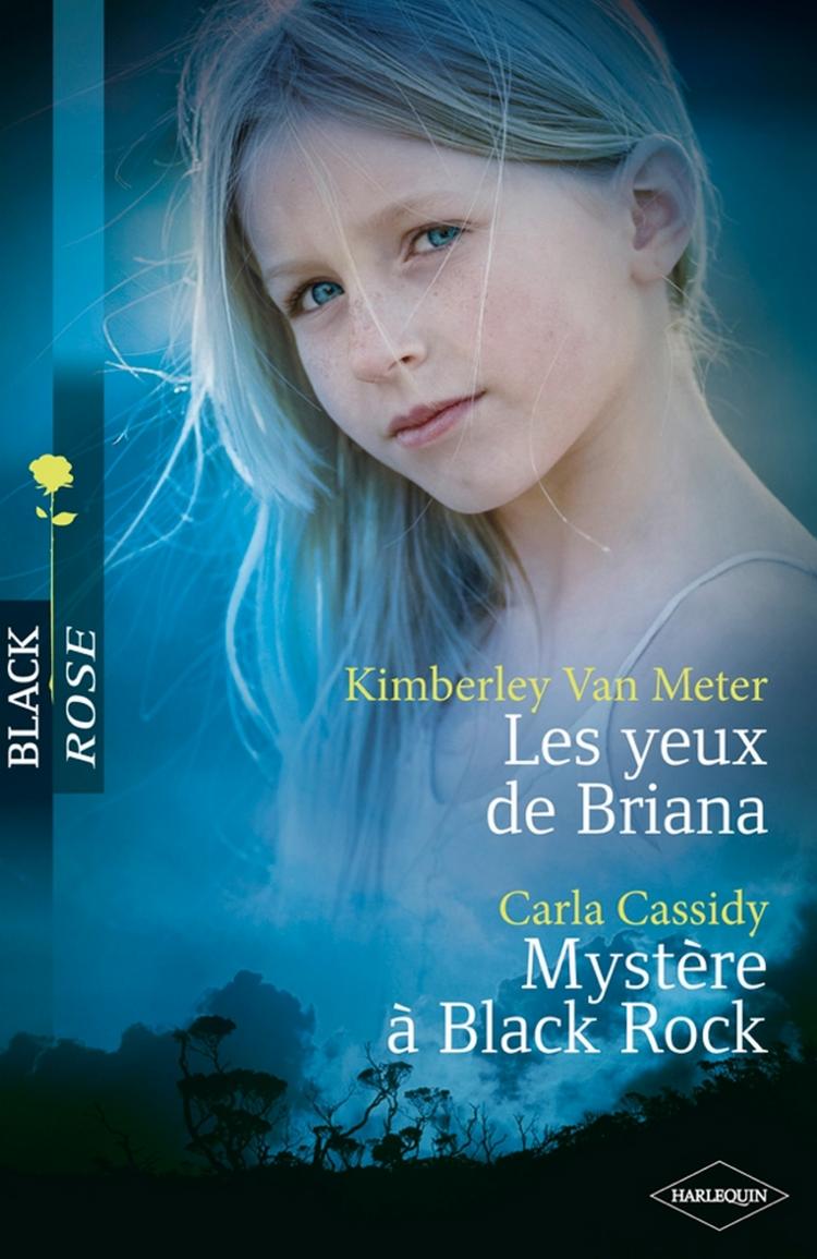 Les yeux de Briana / Mystère à Black Rock