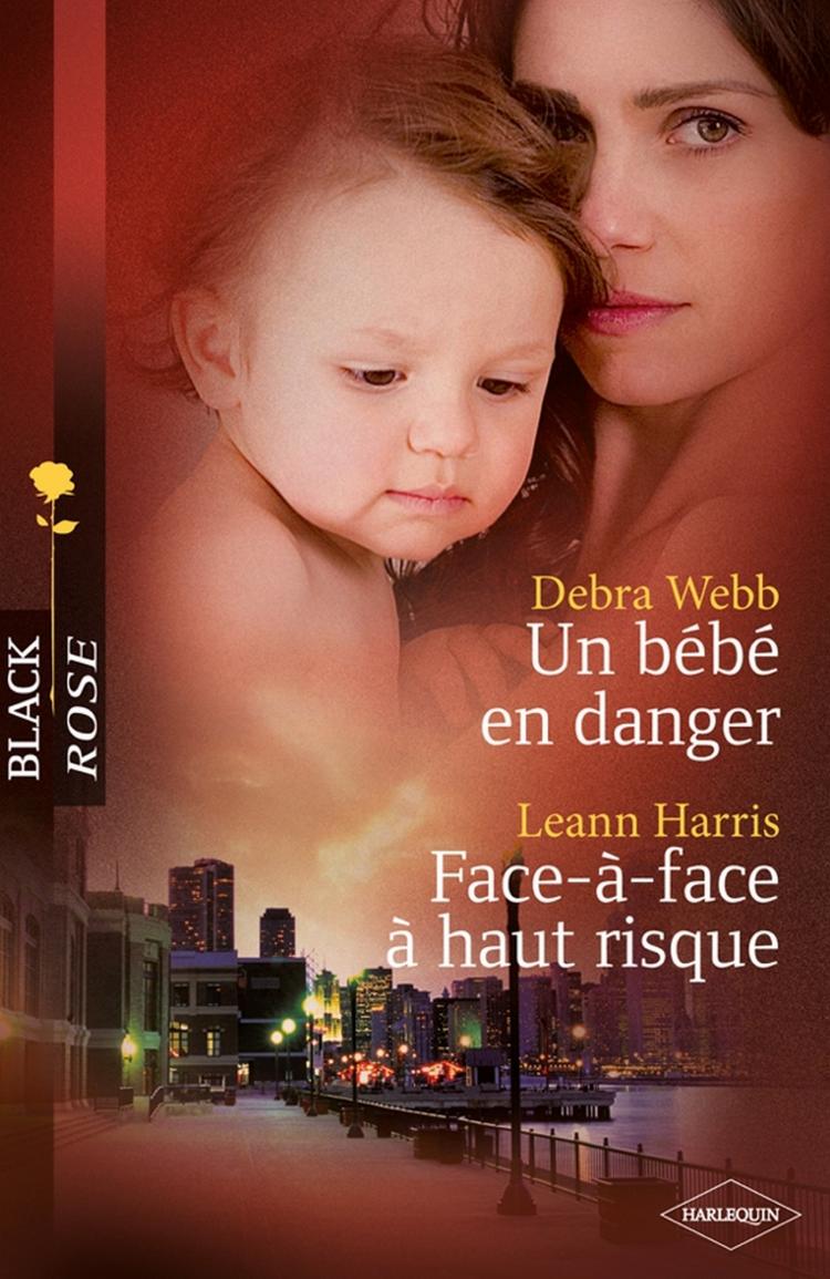 Un bébé en danger / Face-à-face à haut risque