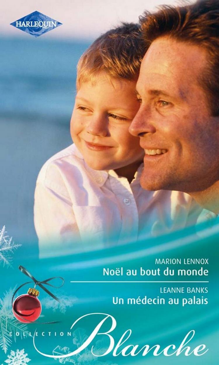 Noël au bout du monde / Un médecin au palais