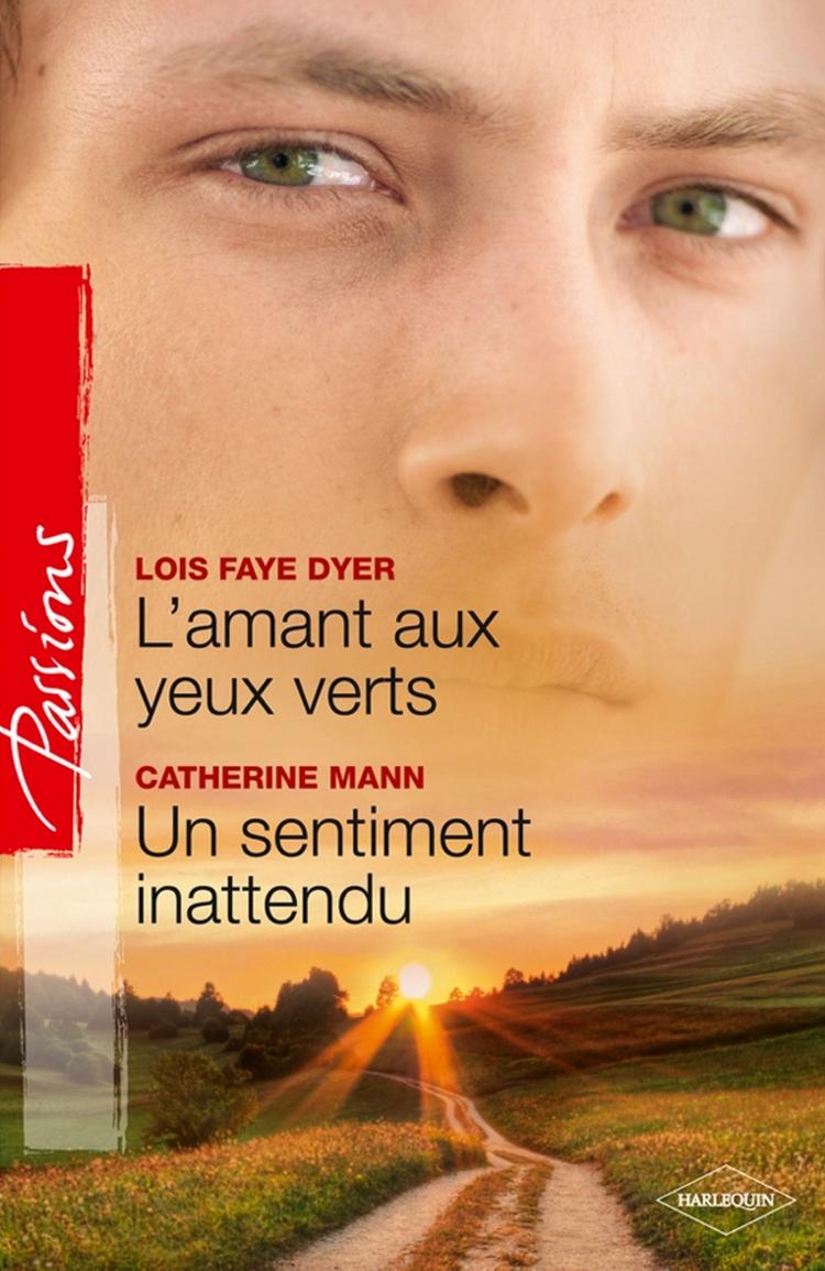 L'amant aux yeux verts / Un sentiment inattendu