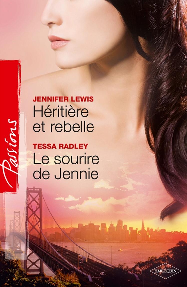 Héritière et rebelle / Le sourire de Jennie