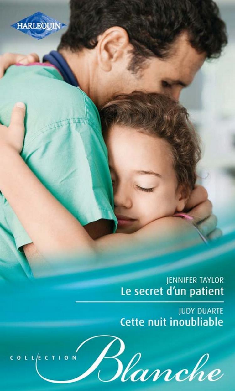 Le secret d'un patient / Cette nuit inoubliable