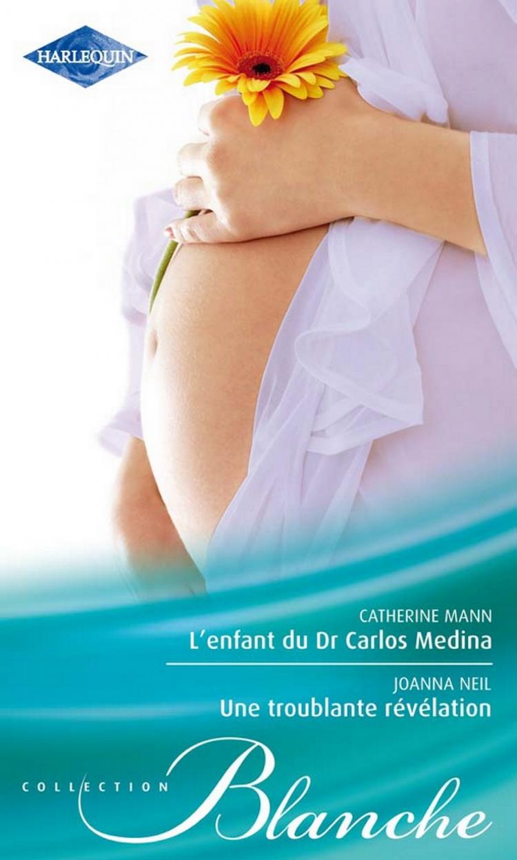 L'enfant du Dr Carlos Medina / Une troublante révélation
