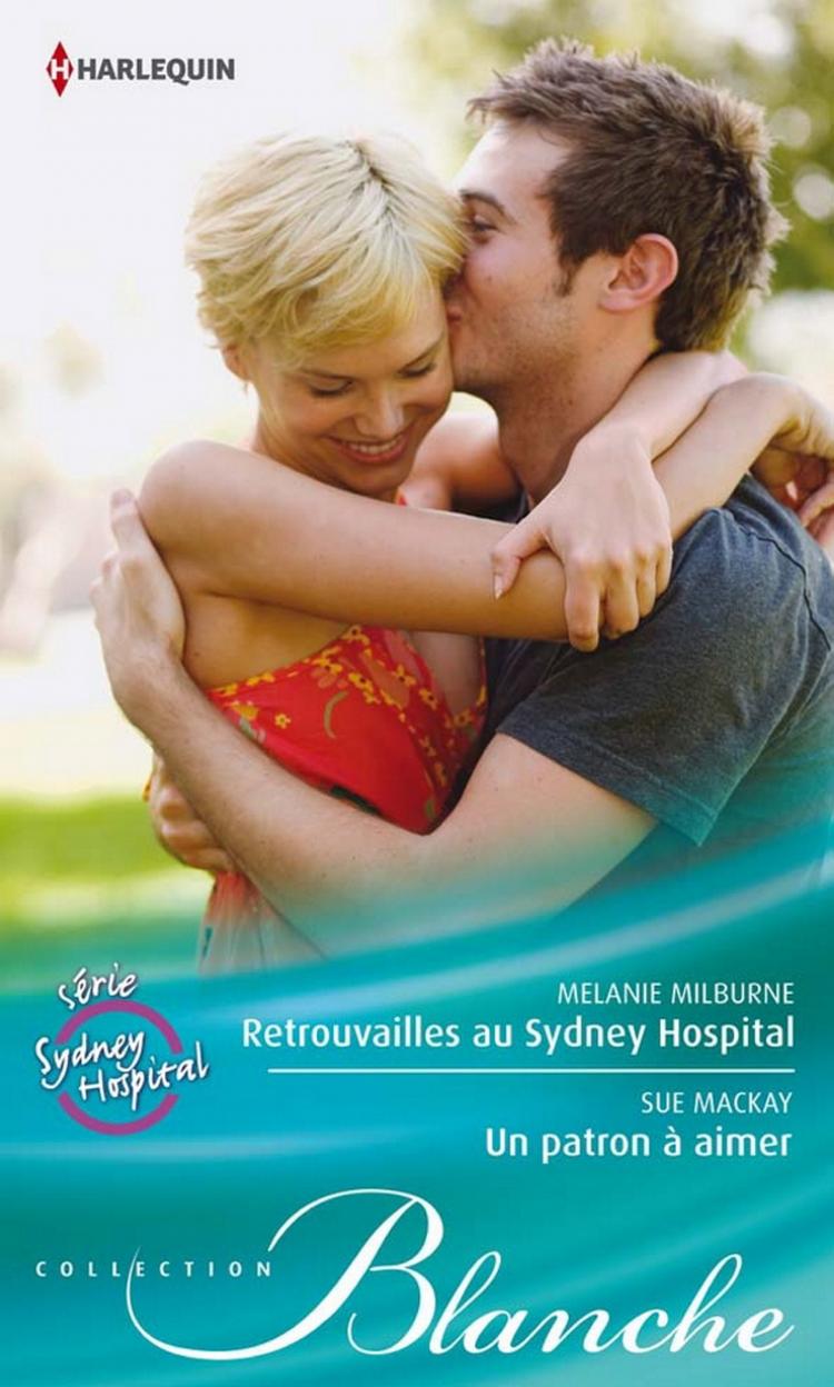 Retrouvailles au Sydney Hospital / Un patron à aimer