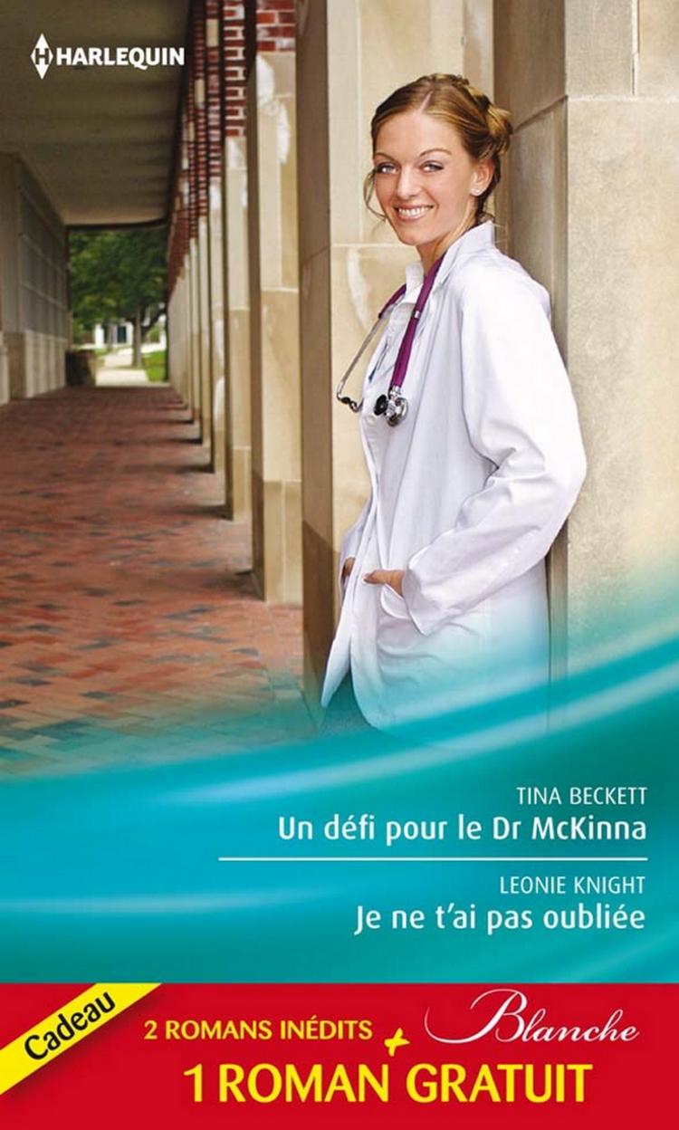 Un défi pour le Dr McKinna / Je ne t'ai pas oubliée / La tentat