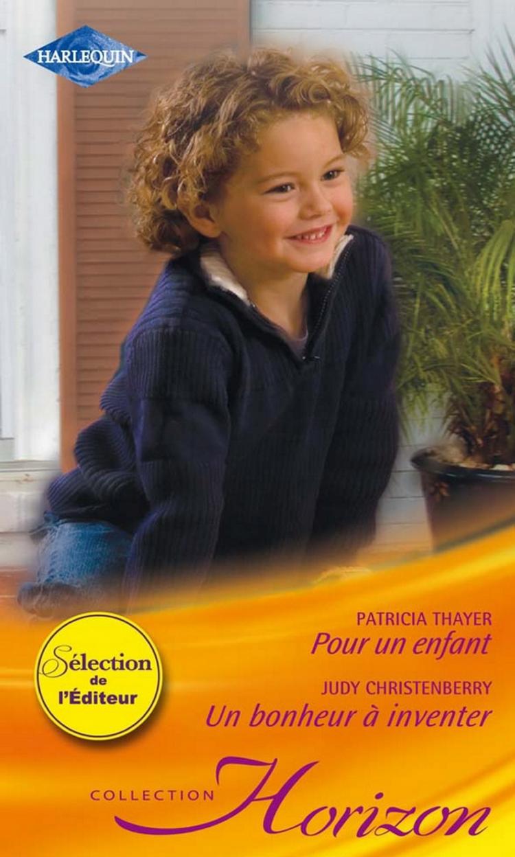 Pour un enfant / Un bonheur à inventer