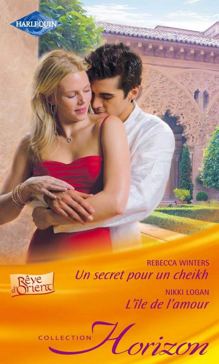 Un secret pour un cheikh / L'île de l'amour