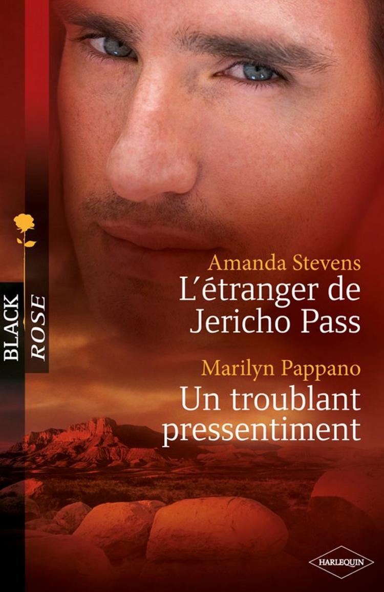 L'étranger de Jericho Pass / Un troublant pressentiment