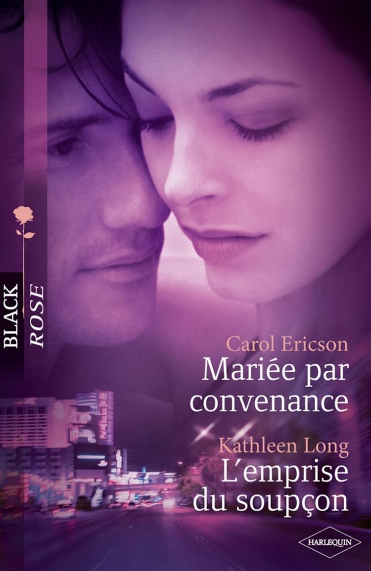 Mariée par convenance / L'emprise du soupçon