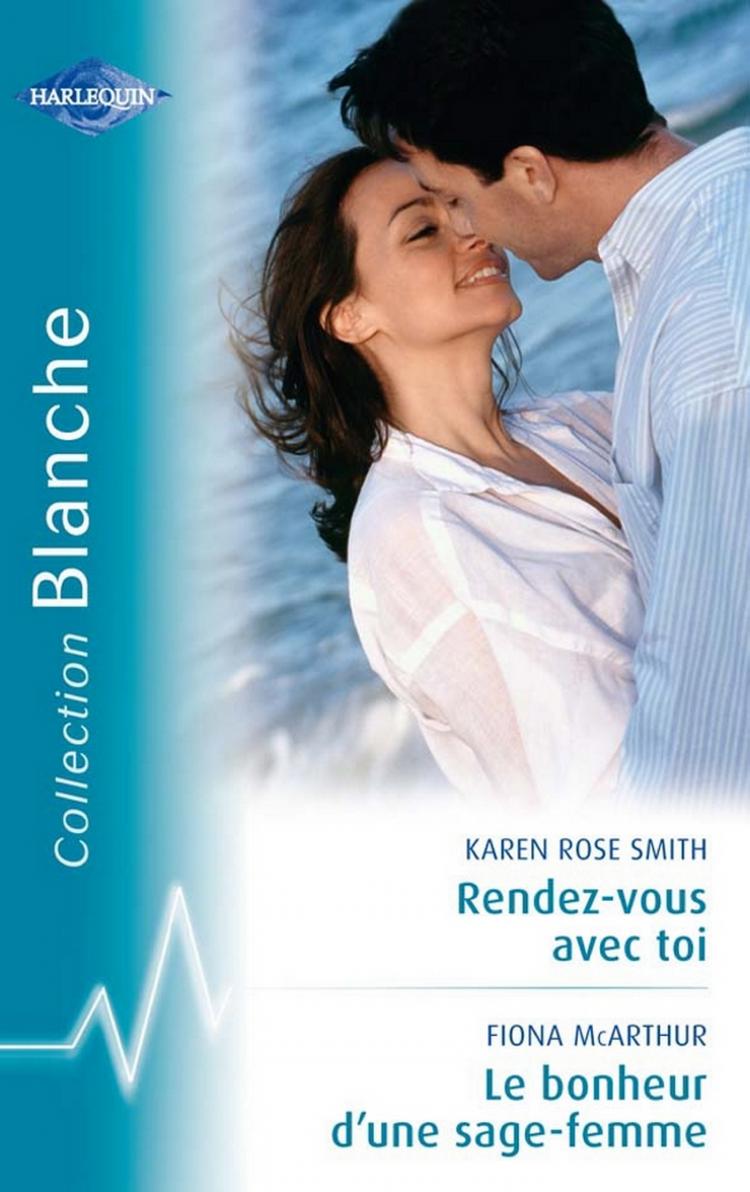 Rendez-vous avec toi - Le bonheur d'une sage-femme