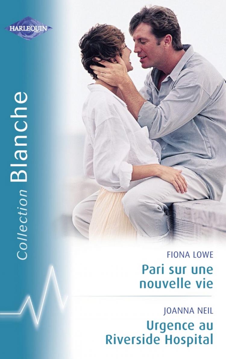 Pari sur une nouvelle vie / Urgence au Riverside Hospital