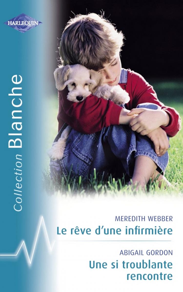 Le rêve d'une infirmière / Une si troublante rencontre