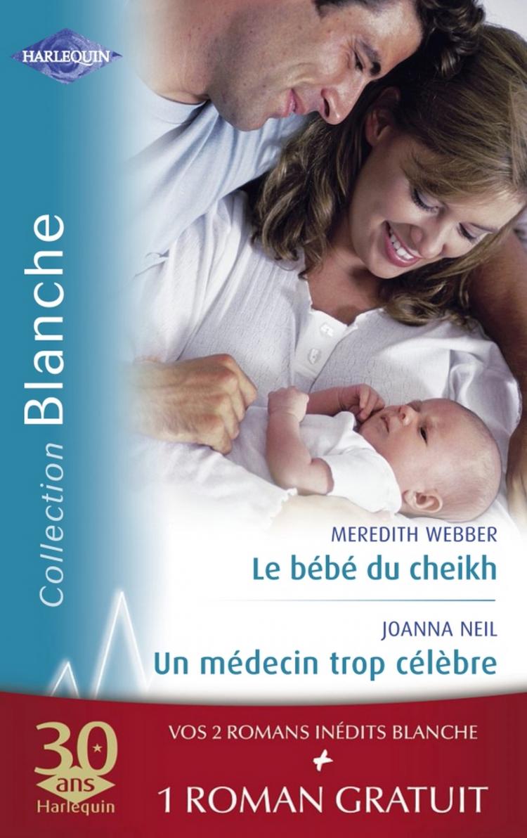 Le bébé du cheikh / Un médecin trop célèbre / Effets secondaires