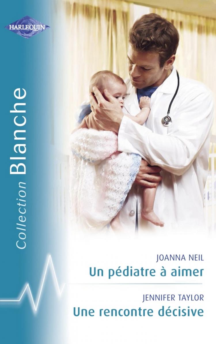 Un pédiatre à aimer / Une rencontre décisive