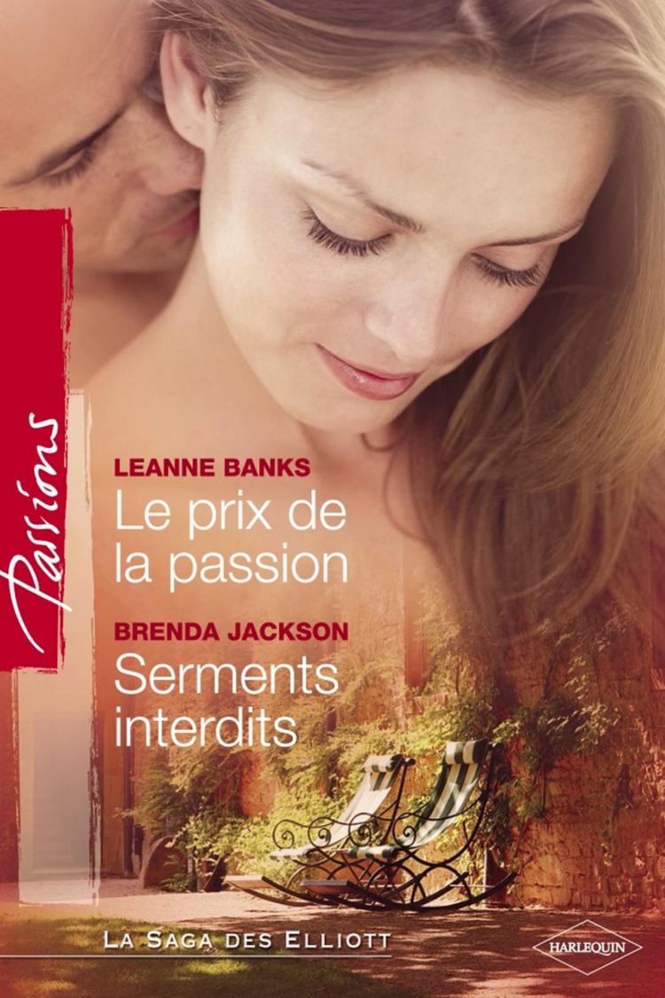 Le prix de la passion / Serments interdits