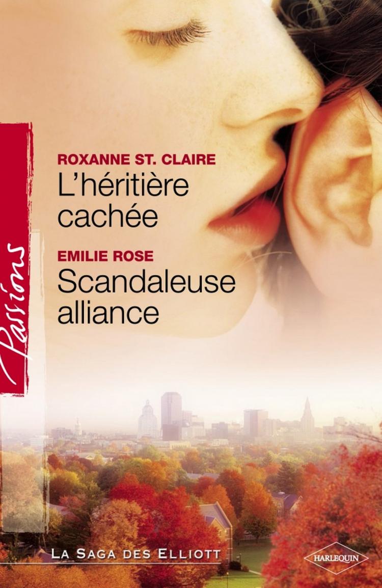 L'héritière cachée / Scandaleuse alliance