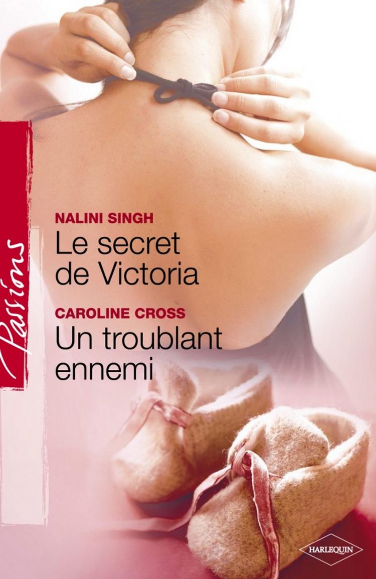 Le secret de Victoria / Un troublant ennemi