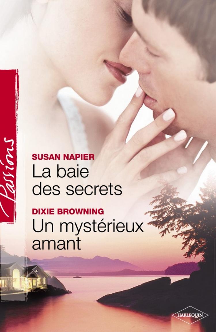 La baie des secrets / Un mystérieux amant