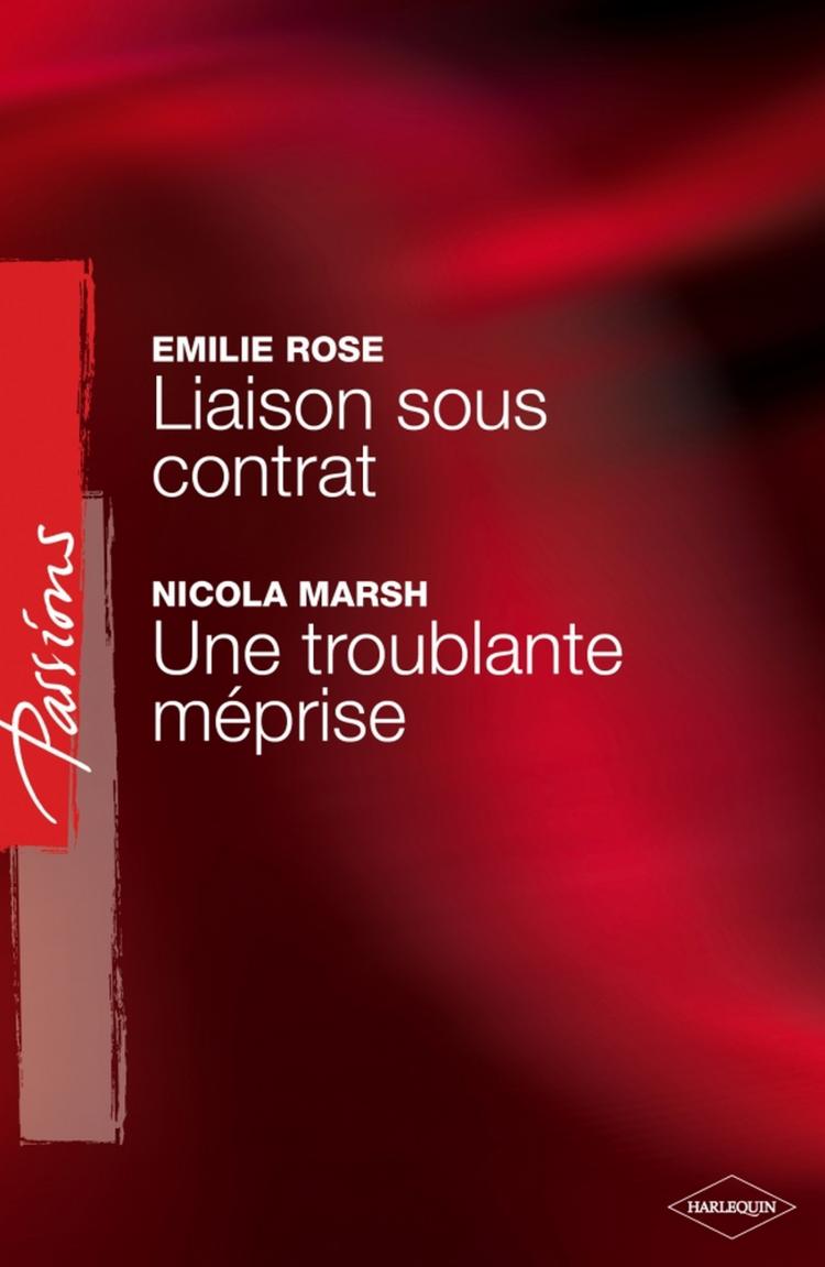 Liaison sous contrat / Une troublante méprise