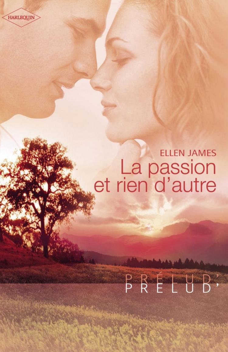La passion et rien d'autre