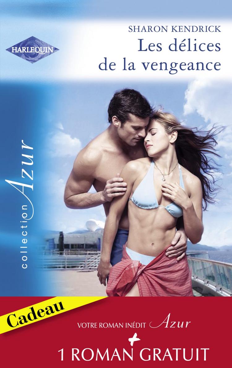 Les délices de la vengeance / Un cadeau de la vie