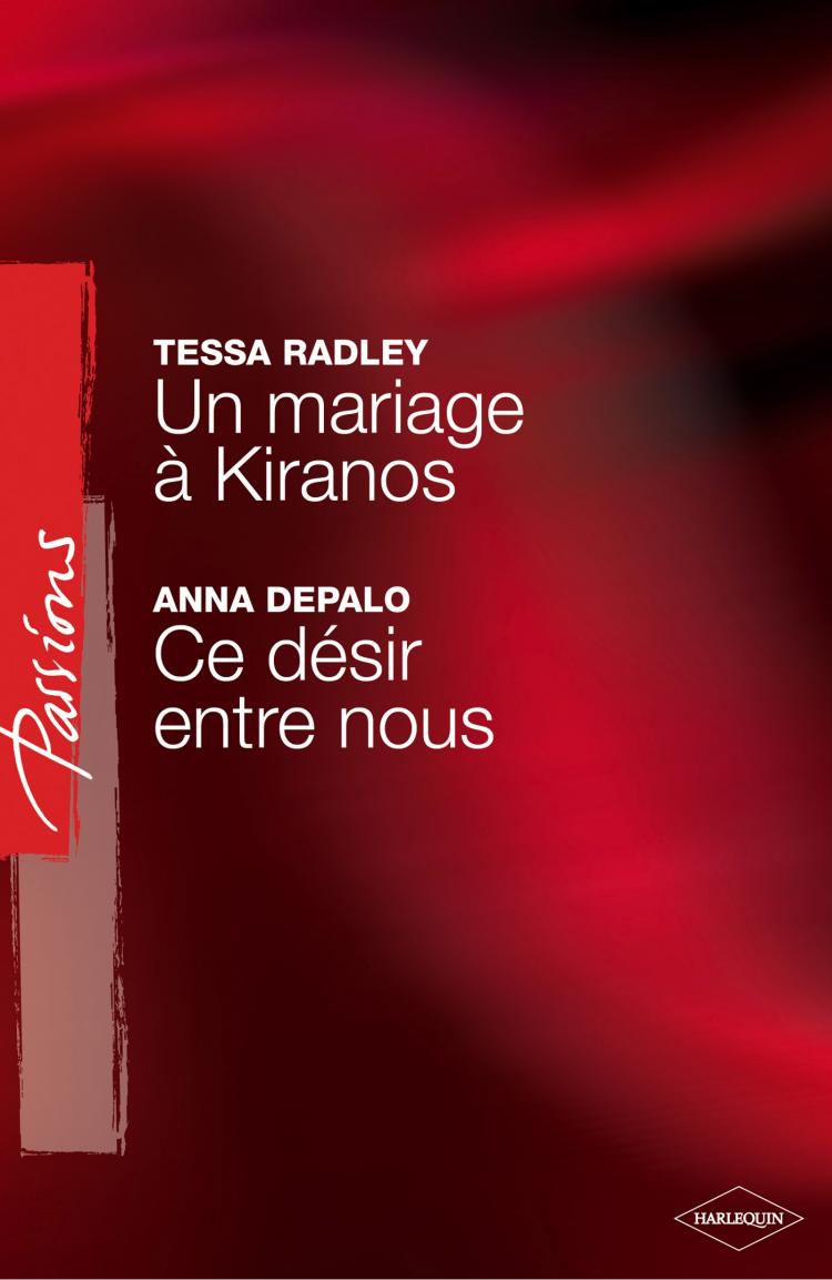 Un mariage à Kiranos / Ce désir entre nous