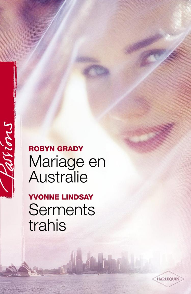 Mariage en Australie / Serments trahis