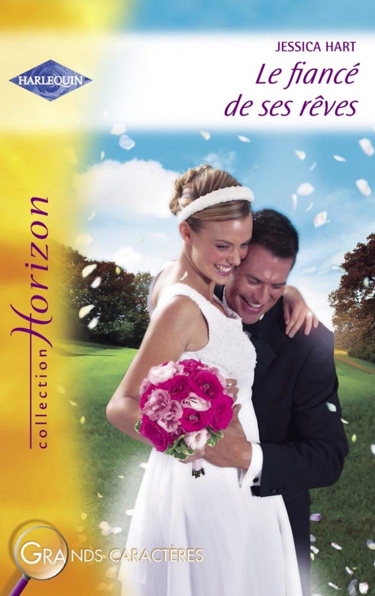 Le fiancé de ses rêves