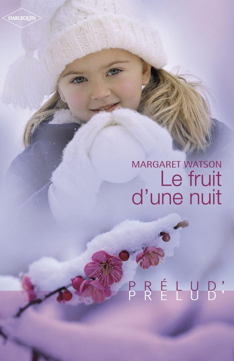 Le fruit d'une nuit