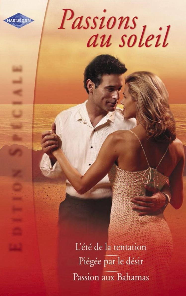 Passions au soleil