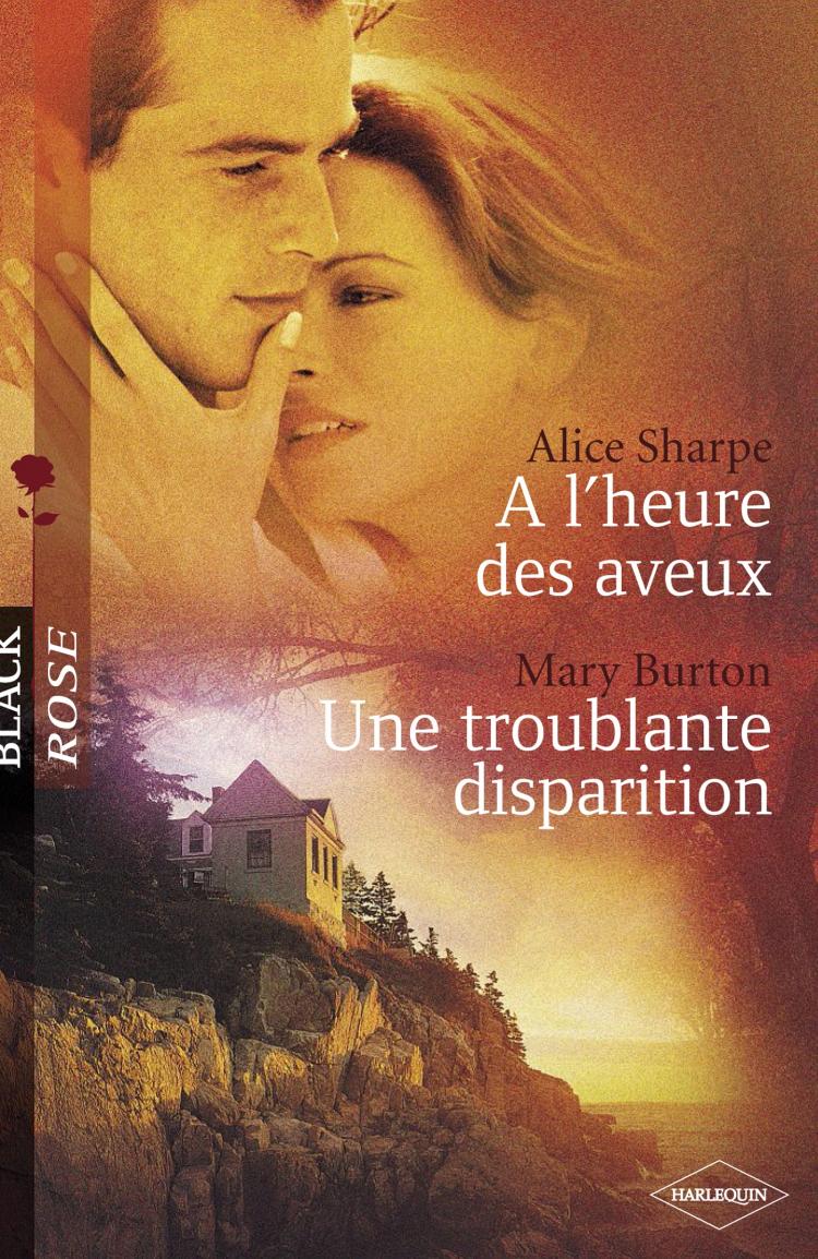 A l'heure des aveux / Une troublante disparition