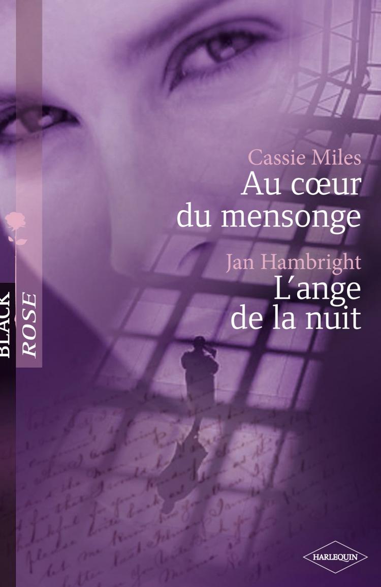 Au coeur du mensonge / L'ange de la nuit