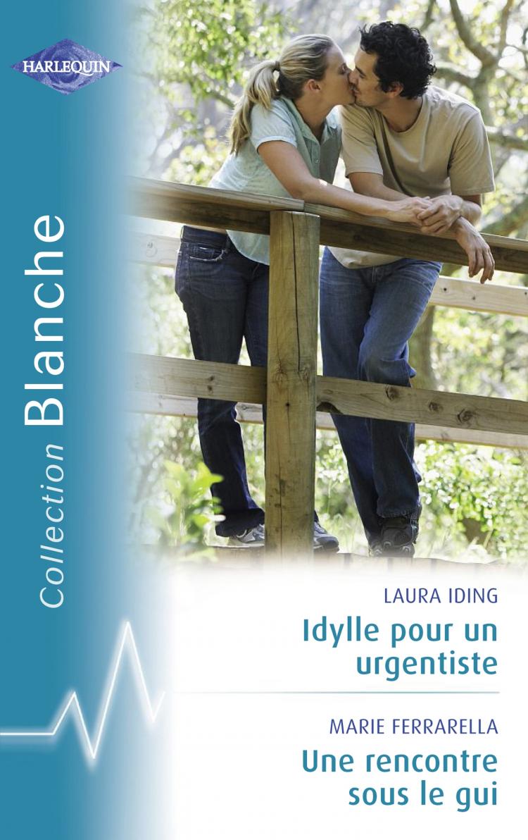 Idylle pour un urgentiste / Une rencontre sous le gui